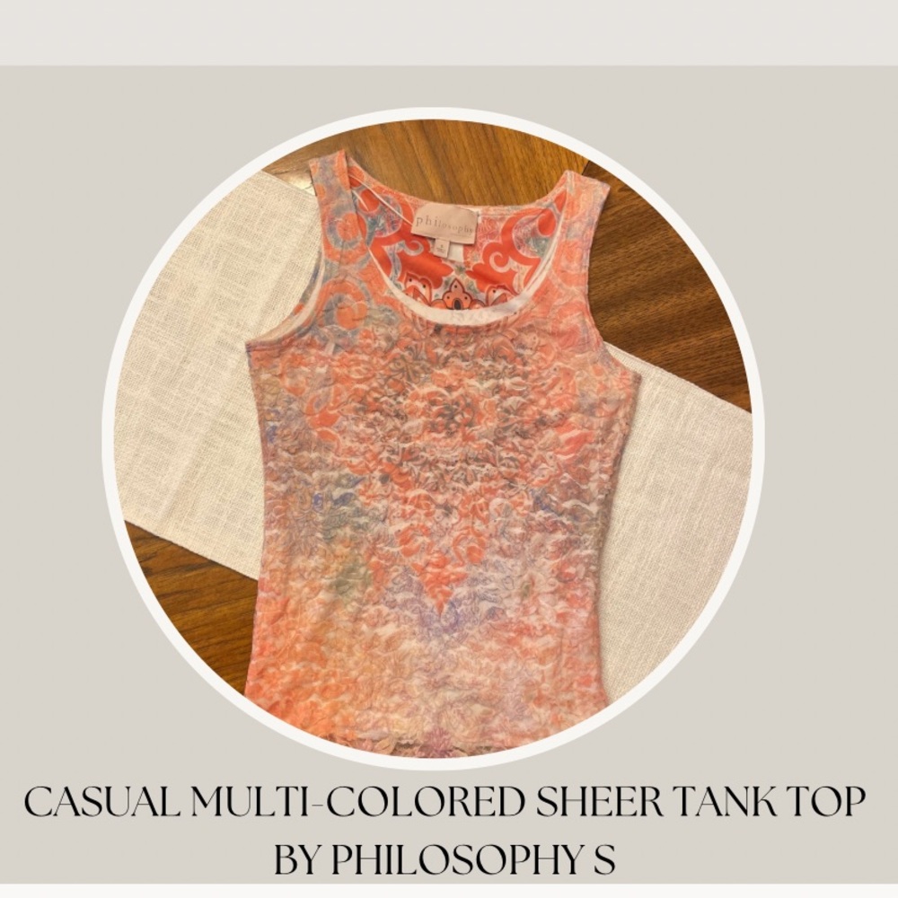 CASUAL MULTI-COLORED SHEER TANK TOP 
BY PHILOSOPHY S